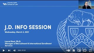 J.D. Information Session with Laurel Root, Manager of Recruitment and International Enrollment Services at the University at Buffalo School of Law.
