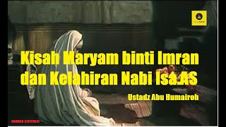 Download lagu Keutamaan Maryam binti Imran dan Kelahiran Nabi Isa.AS - Ustadz Abu Humairoh mp3