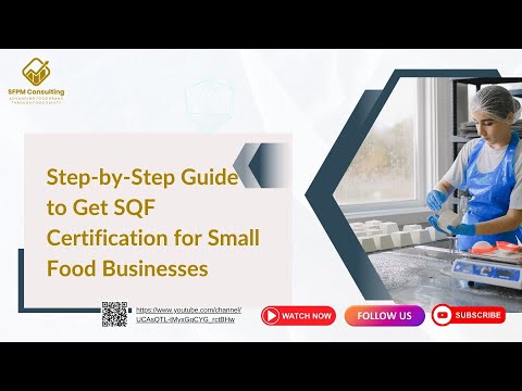 Step-by-Step Guide to Get SQF Certification for Small Food Businesses: