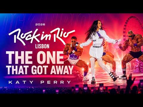 Katy Perry &ndash; The One That Got Away (Live at Rock in Rio Lisboa 2026)