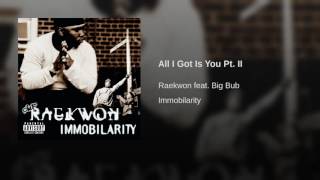 All I Got Is You Pt. II