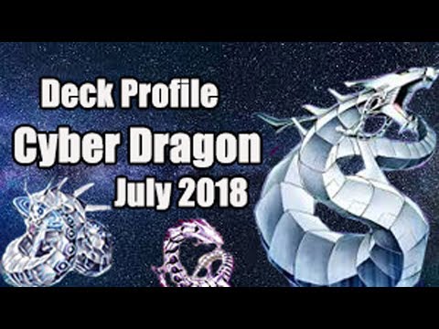 Yugioh - Cyber Dragon Deck Profile - July 2018