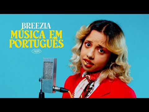 Música Em Português - BREEZIA