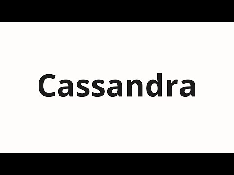 How to pronounce Cassandra