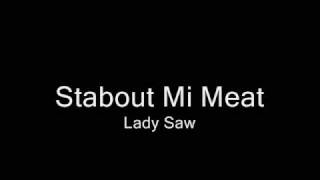 Stabout Mi Meat Lady Saw