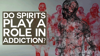 Do Spirits Play a Role in Addiction? - Swedenborg and Life