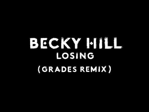 Video Losing (Grades Remix) de Becky Hill