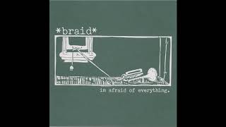 Braid ‎- I&#39;m Afraid Of Everything EP (1996) [Full Album]