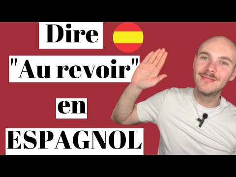 9 FAÇONS de dire AU REVOIR en ESPAGNOL 🇪🇦 - APPRENDRE L’ESPAGNOL avec KEVIN