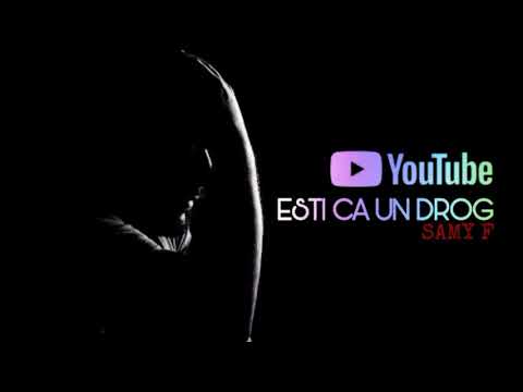 Samy F - Esti Ca Un Drog