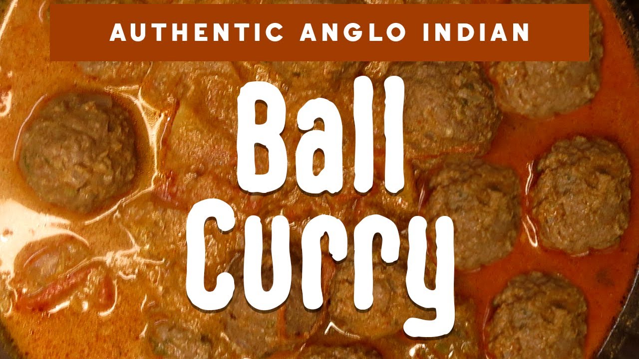 Anglo-Indian Ball Curry (Meat Ball Curry)
