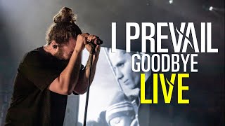 I Prevail - Goodbye - LIVE from Pittsburgh
