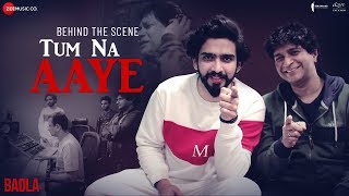 Tum Na Aaye - Behind The Scene | Badla | Amitabh Bachchan &amp; Taapsee Pannu | KK | Amaal Mallik