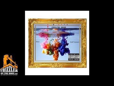 Maas ft. Kidd Upstairs - Computer Drugs [Prod. Jeremy Rocwell] [Thizzler.com]