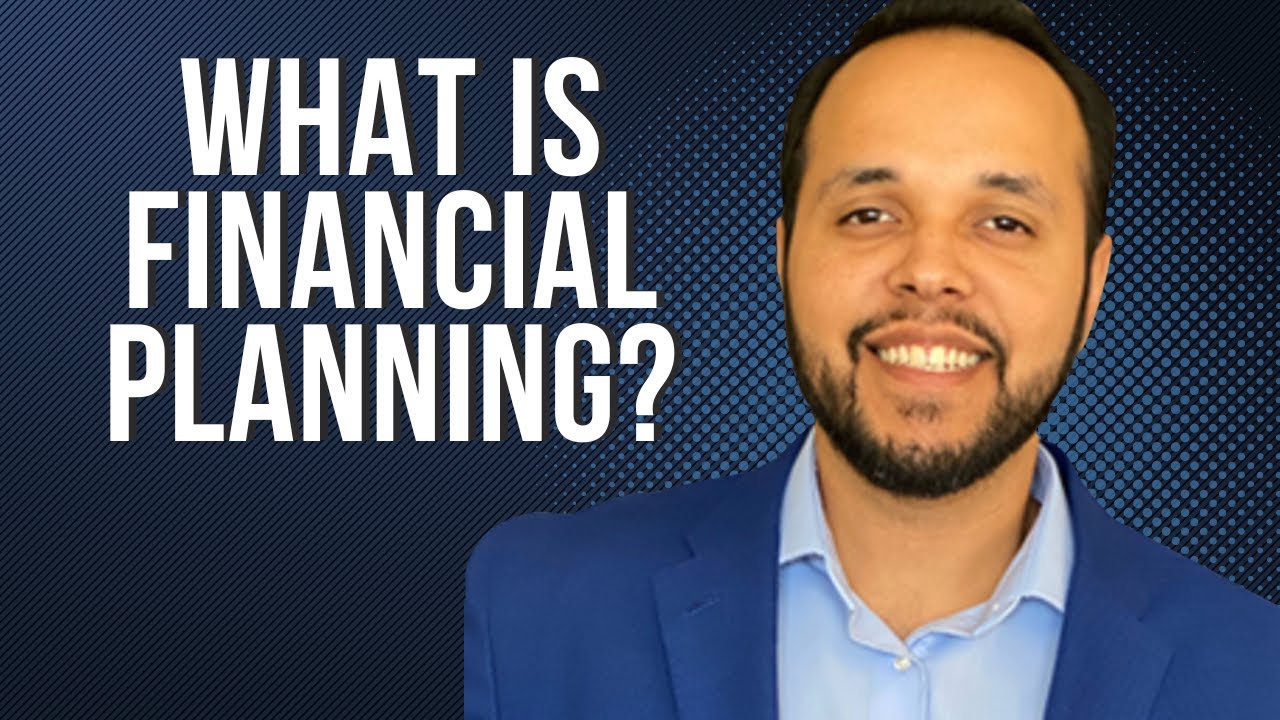 What Is Financial Planning? In Under 2 Minutes