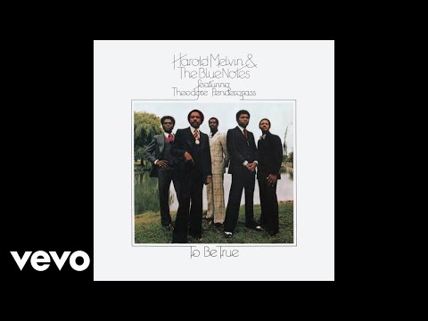 Harold Melvin & The Blue Notes - To Be True (Audio) ft. Teddy Pendergrass