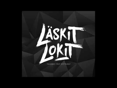 Läskit Lokit - Tuleeko Täst Mittään? (Sampleri)