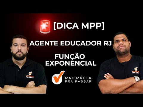 CONCURSO AGENTE EDUCADOR RJ: APRENDA FUNÇÃO EXPONENCIAL [2019].
