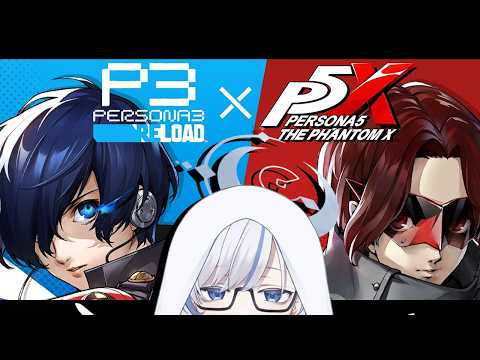 【ペルソナ5: The Phantom X】P3コラボストーリー見たいのでメイン進めます※ネタバレ注意