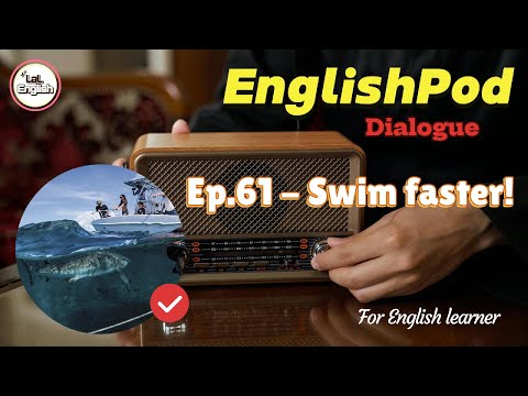 Dialogue Ep.61 - Swim faster! #EnglishPod