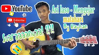 Download lagu Ari Lasso - MENGEJAR MATAHARI (cover BY Rayhan) mp3