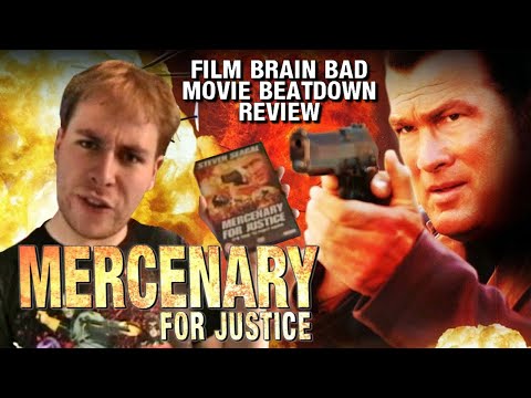 Bad Movie Beatdown: Mercenary for Justice (REVIEW)
