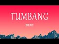 Dere - Tumbang (Lirik Lagu)