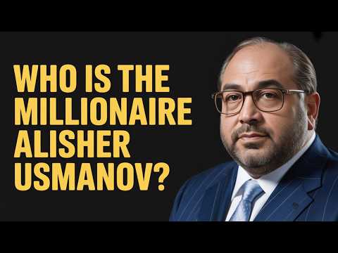 Who is the millionaire Alisher Usmanov?