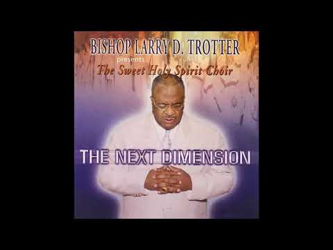 Sound of Praise - Bishop Larry Trotter