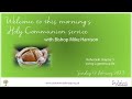 Holy Communion with Bishop Mike Harrison, Injustice and Restoration - Nehemiah chapter 5