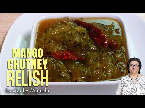 Mango Chutney Relish | Aam Ka Lacha | by Manjula