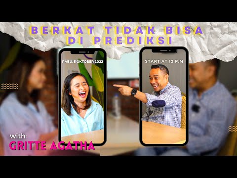 PF PODCAST - BERKAT TIDAK BISA DI PREDIKSI WITH GRITTE AGATHA