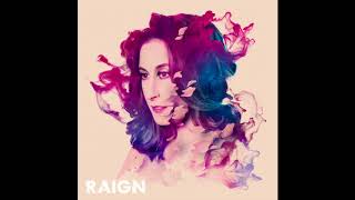 RAIGN - One Thing Leads To Another