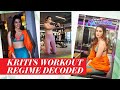 Kriti Sanon S Fitness Plan For A Toned Body A Peek Into The Actor S Full Body Workout Routine