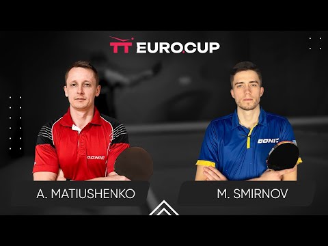 09:55 Andrii Matiushenko - Mykyta Smirnov 29.03.2024 TT Euro.Cup Ukraine Star. TABLE 3