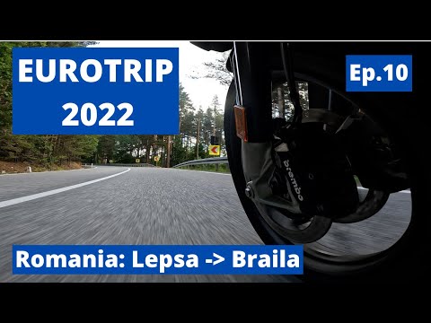 Eurotrip 2022 BMW R1250GSA - Ep.10: Romania: Lepsa - Braila