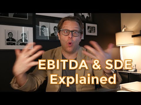 EBITDA vs SDE: What's the Difference? | A Business Lawyer Explains
