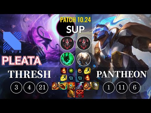 DRX Pleata Thresh vs Pantheon Sup - KR Patch 10.24