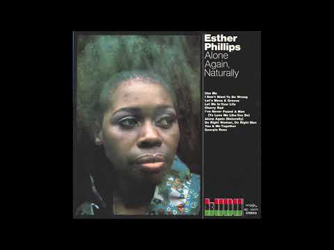 Esther Phillips   -Alone, Again, Naturally - 1972- FULL ALBUM