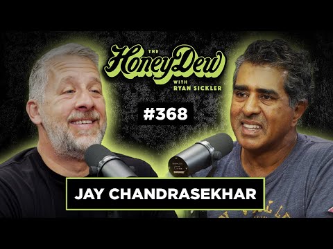 Jay Chandrasekhar | The HoneyDew with Ryan Sickler #368 | Full Episode