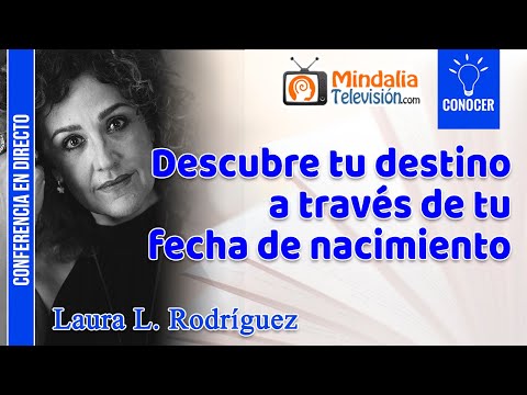 Descubre tu destino a través de tu fecha de nacimiento, por Laura L. Rodríguez