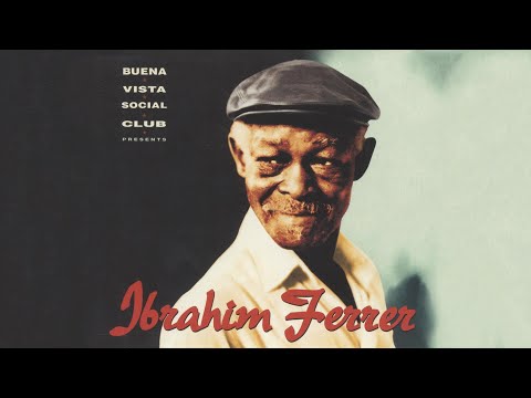Ibrahim Ferrer - Nuestra Ultima Cita (Official Audio)