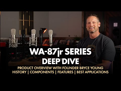 WA-87jr Series Microphones | Product Deep Dive With Founder Bryce Young