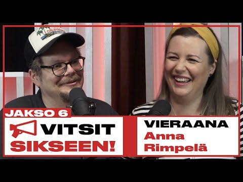 Vitsit Sikseen! Jakso 6 - Anna Rimpelä