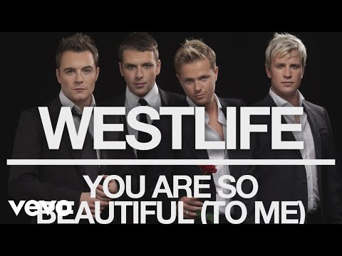 download lagu mp3 mp4 Westlife You Are So Beautiful To Me, download lagu Westlife You Are So Beautiful To Me gratis, unduh video klip Westlife You Are So Beautiful To Me