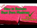 How to Remove Dust from Mattress Without Vacuum
