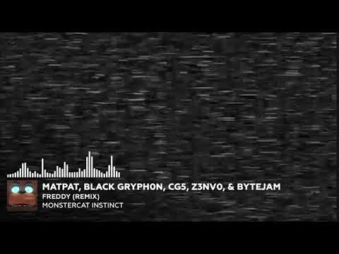 CG5, Z3NVO, Matpat, Black Gryph0n, & Bytejam - Freddy (Bytejam & Z3NV0 Remix) (Monstercat Remake)