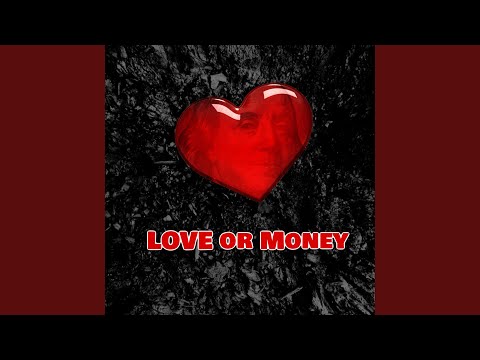 Love or Money
