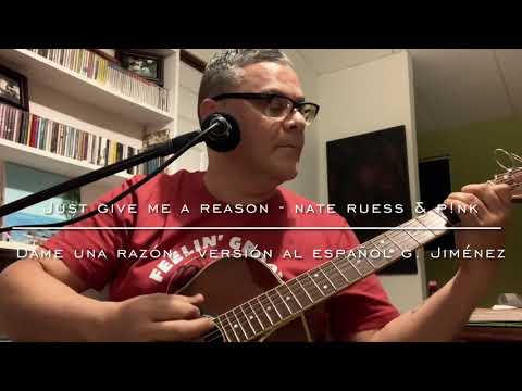 Dame una razón - Versión en español: Gerardo Jiménez