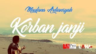 Download lagu Maulana Ardiansyah - Korban Janji () mp3 Download lagu Maulana Ardiansyah - Korban Janji () mp3